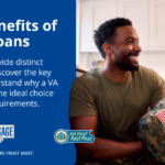 Benefits of VA Loans