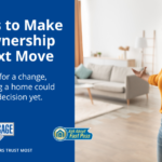 7 Reasons First-Time Homebuyers Should Make Homeownership Their Next Move