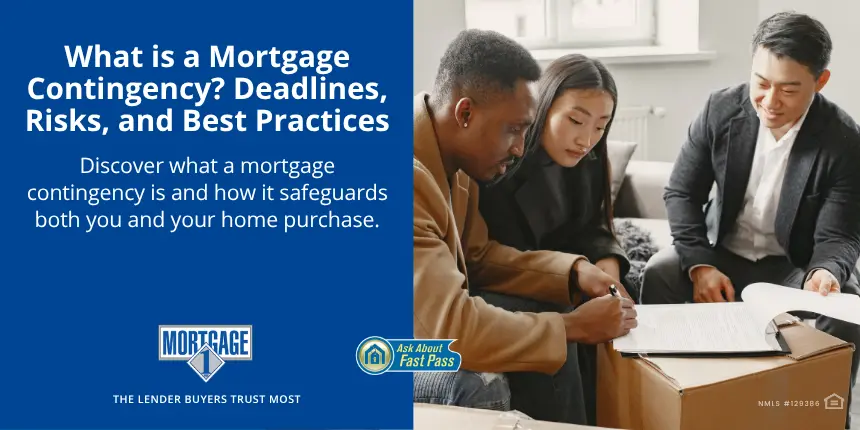 What is a mortgage contingency?